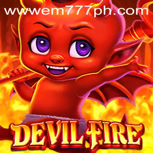 DevilFire: Unleashing Chaos with EM777