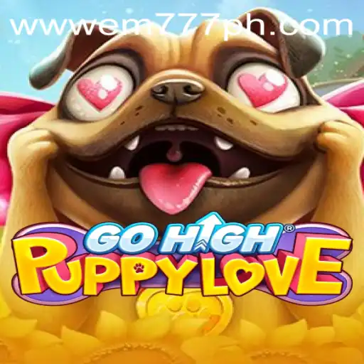 Exploring GoHighPuppyLove: A Dive into the Whimsical World of EM777